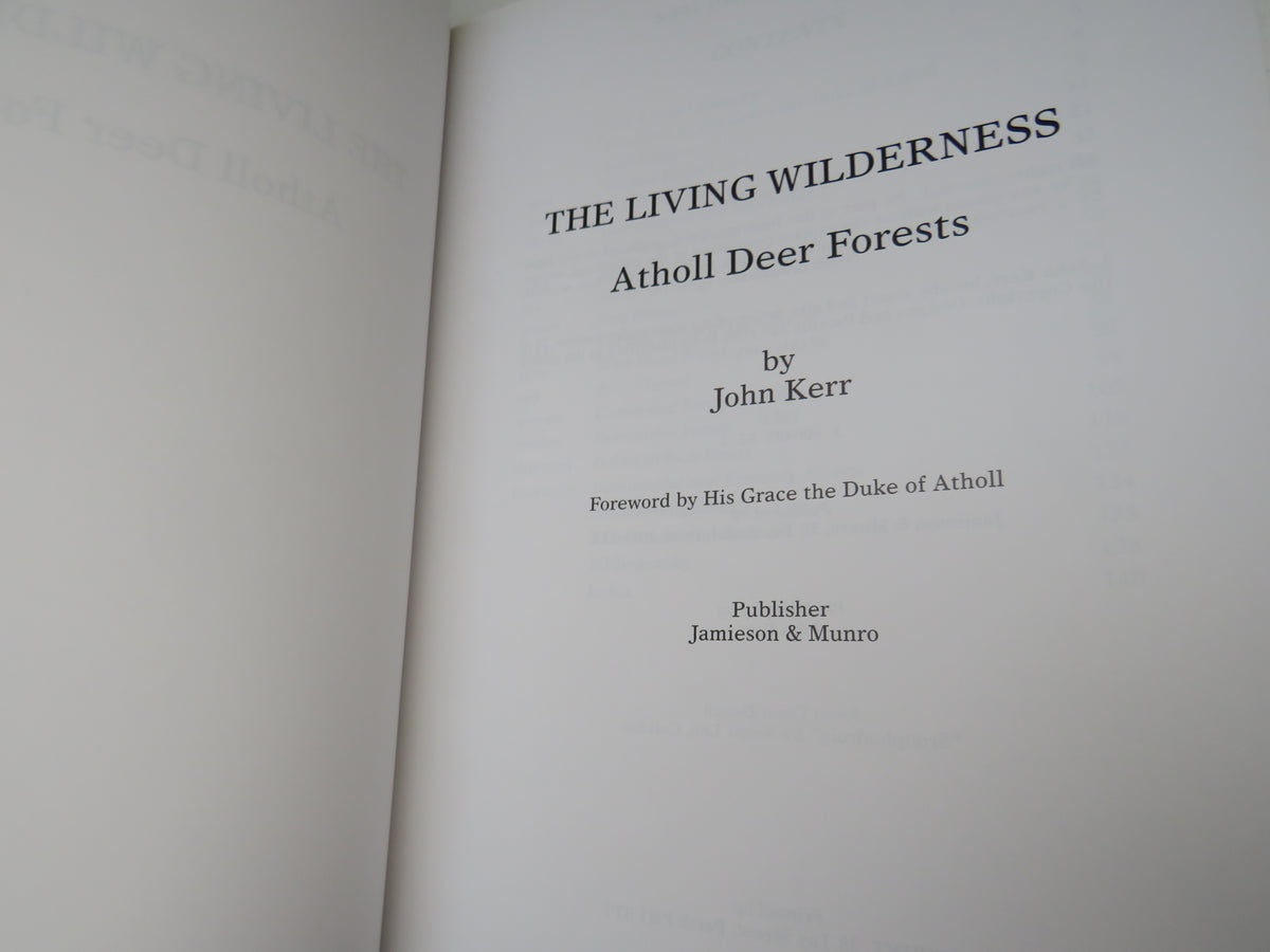 The Living Wilderness Atholl Deer Forests By John Kerr 1996