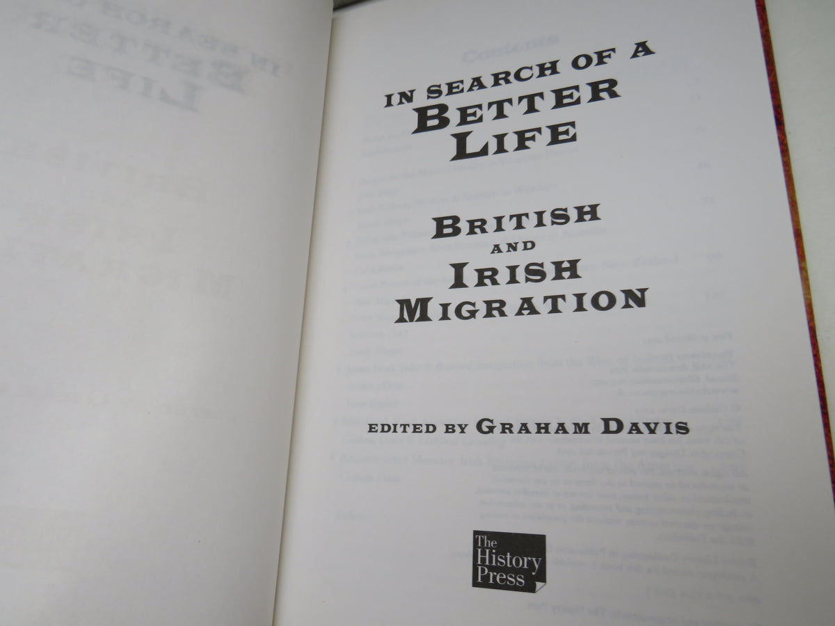 In Search of a Better Life British and Irish Migration Edited By Graham Davis 2011