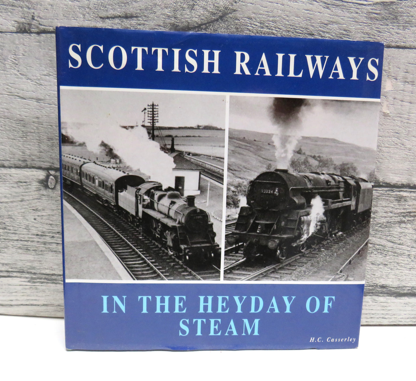 Scottish Railways In The Heyday of Steam By H.C. Casserley