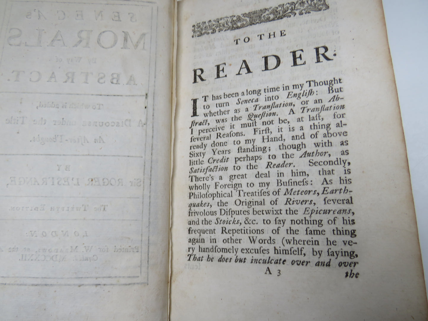 Seneca's Morals by way of Abstract.&nbsp; To which is added a discourse under the title of an after-thought, by Sir Roger L'Estrange, Knt. The twelfth edition, 1722