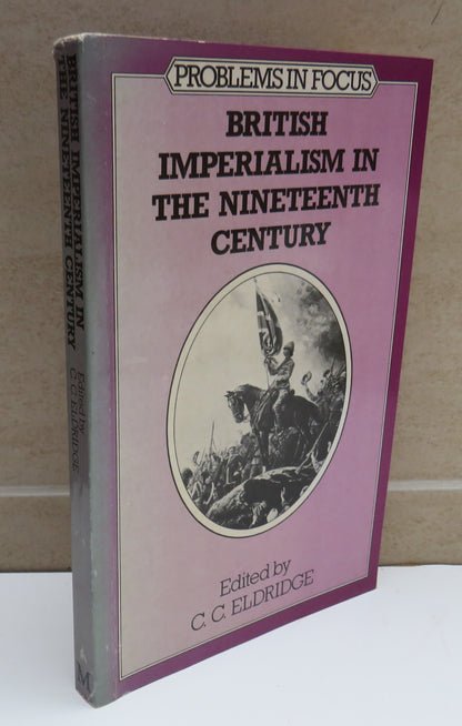 British Imperialism in the Nineteenth Century Edited by C.C.Eldridge 1984 book image 2