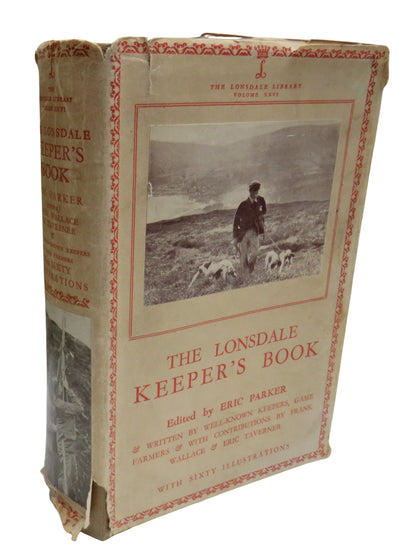 The Lonsdale Keeper's Book, edited by Eric Parker with 60 Illustrations, 1938 book front cover