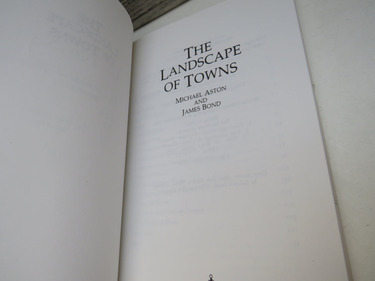 The Landscape of Towns By Michael Aston and James Bond 1987