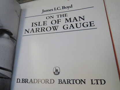 On The Isle of Man Narrow Gauge By James I.C. Boyd 1978