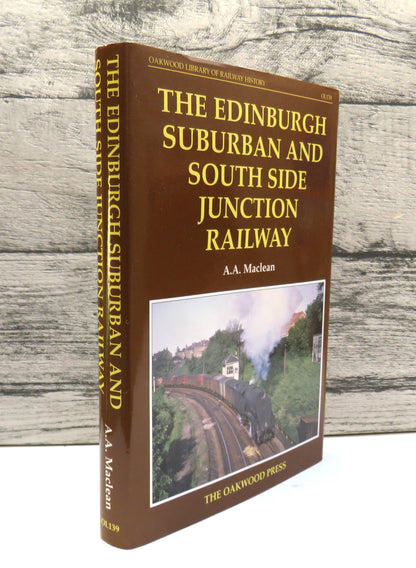 The Edinburgh Suburban and South Side Junction Railway By A. A. Maclean 2006
