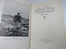 Load image into Gallery viewer, The Lonsdale Keeper&#39;s Book, edited by Eric Parker with 60 Illustrations, 1938
