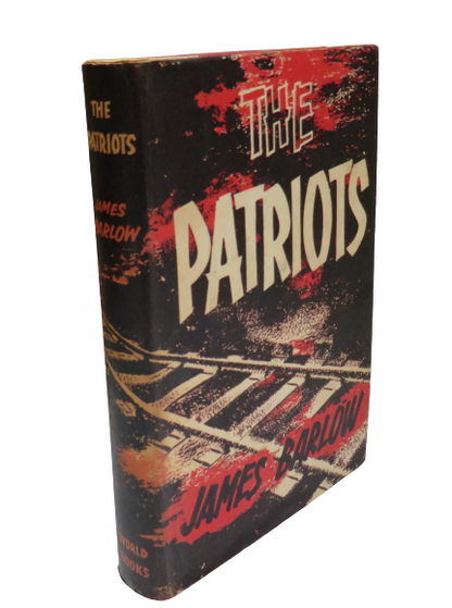 The Patriots By James Barlow 1961 book front cover