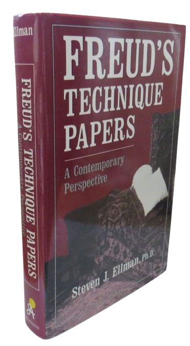 Freud's Technique Papers A Contemporary Perspective By Steven J. Ellman 1991