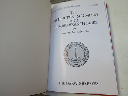 The Haddington, Macmerry and Gifford Branch Lines By Andrew M. Hajducki 1994