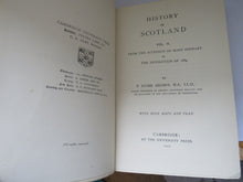 Load image into Gallery viewer, History of Scotland Vol II From The Accession of Mary Stewart To The Revolution of 1689 By P. Hume Brown 1912
