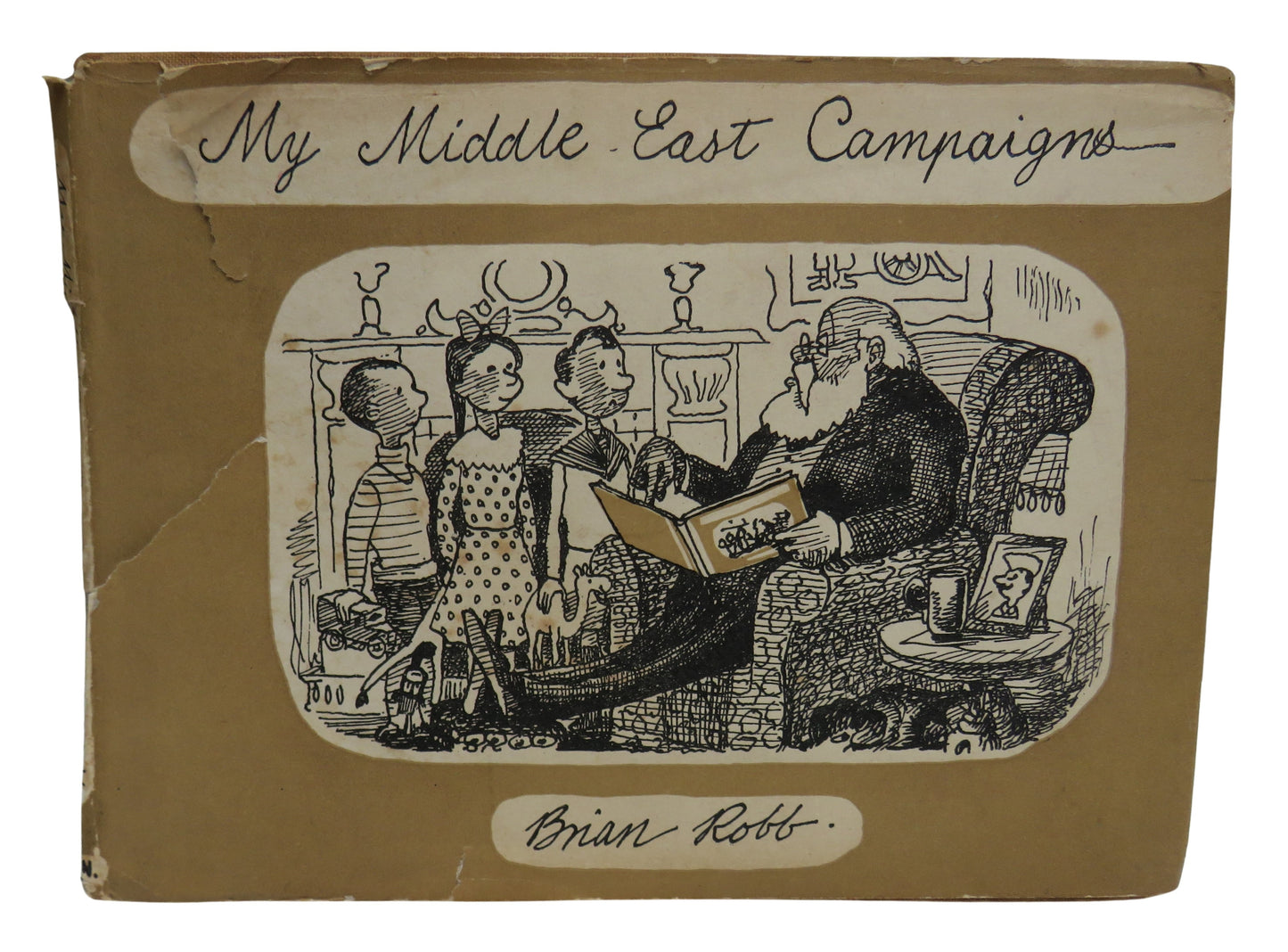 Antique Book - My Middle East Campaigns by Brian Robb, 1944