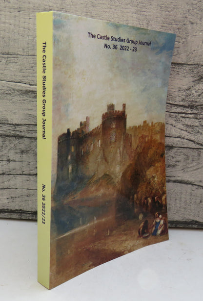The Castle Studies Group Journal No.36 2022-23 book front cover