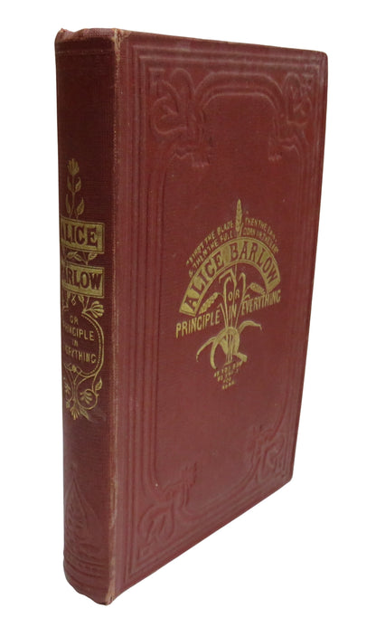 Alice Barlow; or Principle in Everything; A Country Village Story, Rare Book book front cover