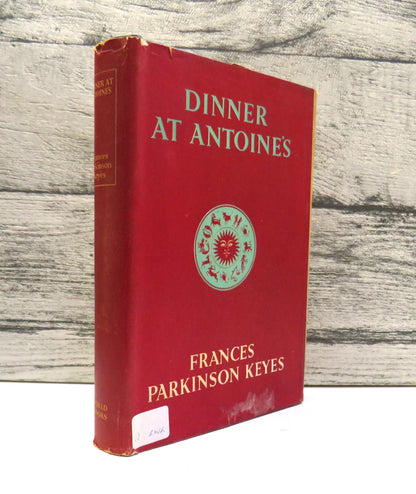 Dinner At Antoine's By Frances Parkinson Keyes 1951