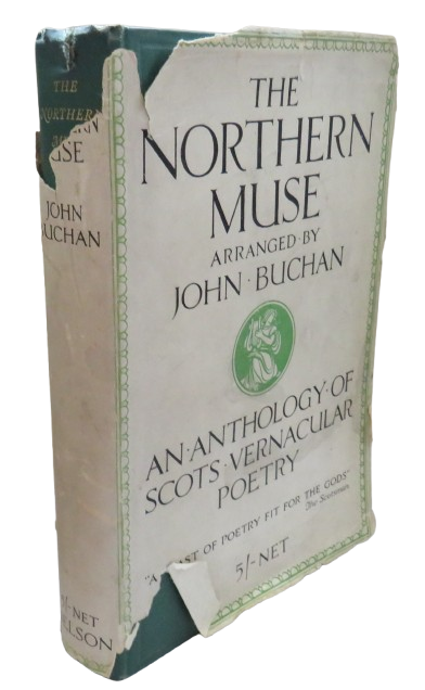 The Northern Muse An Anthology of Scots Vernacular Poetry Arranged By John Buchan 1931 book front cover