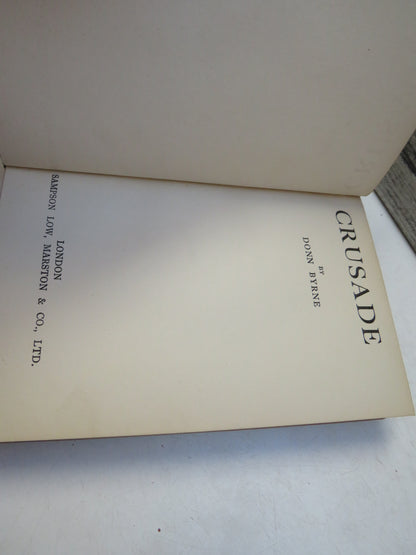 Crusade By Donn Byrne 1928 1st Edition