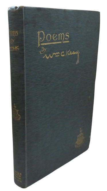 Poems By William C.Keay 1911 book front cover