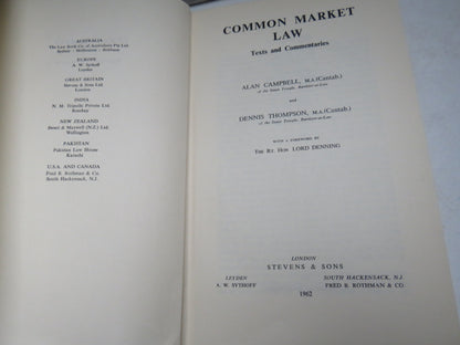 Common Market Law Texts and Commentaries By Alan Campbell and Dennis Thompson 1962