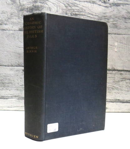 An Economic History of The British Isles By Arthur Birnie 1935 1st Edition