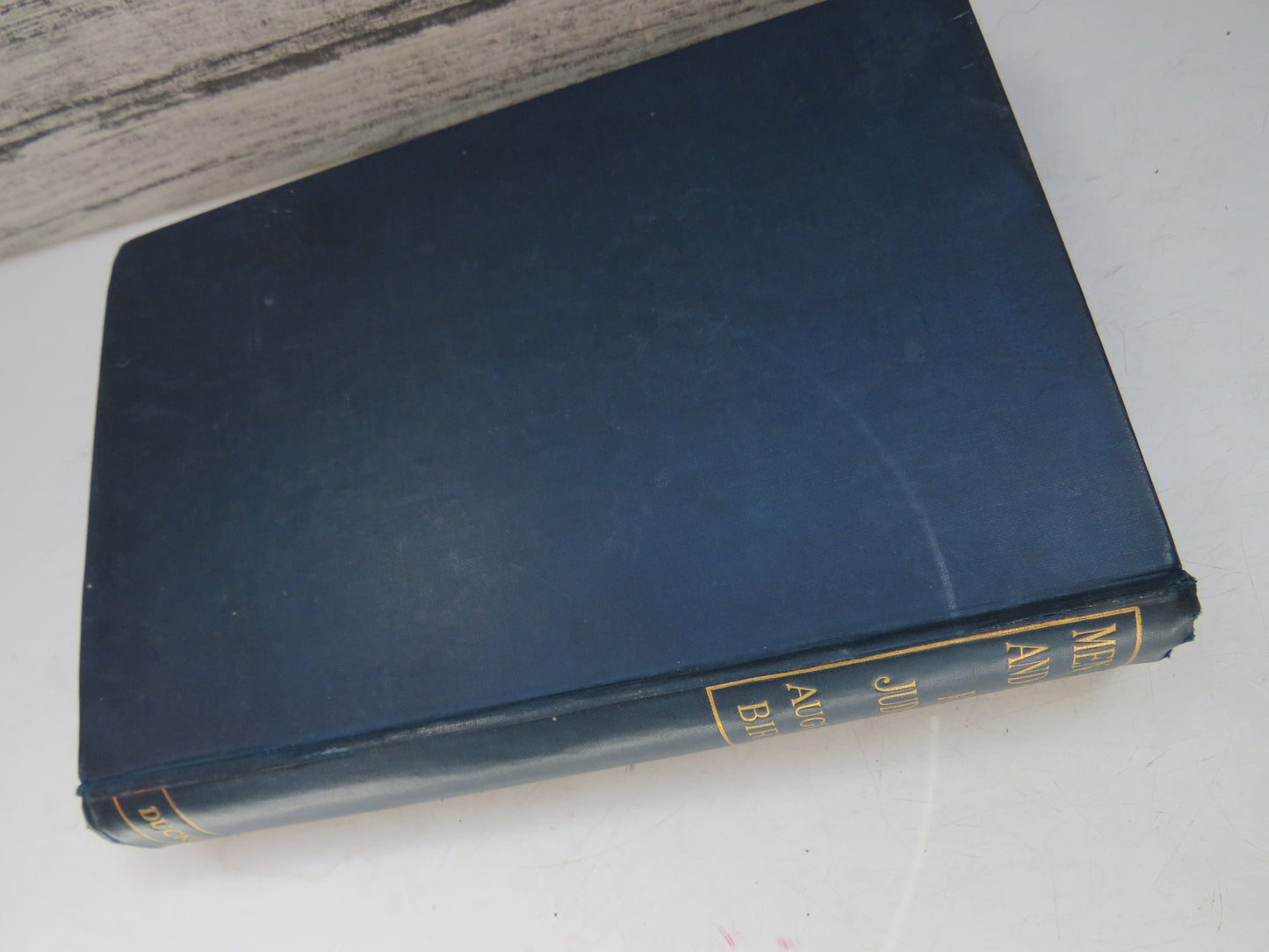 Men, Women, and Books and Res Judicatae Papers and Essays By Augustine Birrell 1912