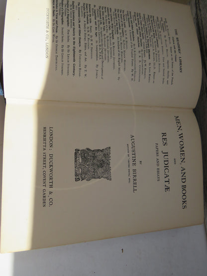 Men, Women, and Books and Res Judicatae Papers and Essays By Augustine Birrell 1912