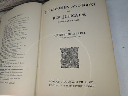 Men, Women, and Books and Res Judicatae Papers and Essays By Augustine Birrell 1912