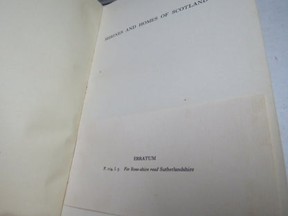Shrines and Homes of Scotland By Sir John Stirling Maxwell 1938