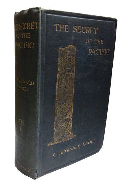 The Secret of the Pacific A Discssion Of The Origin of The Early Civilisations of America, The Tolte book front cover