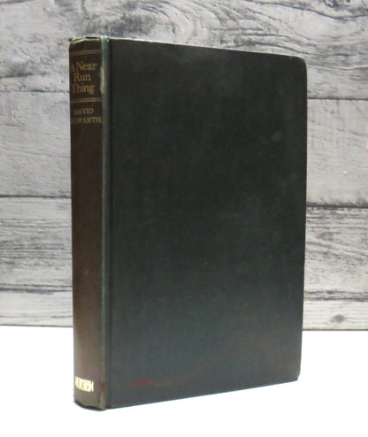 A Near Run Thing The Day of Waterloo By David Howarth 1969