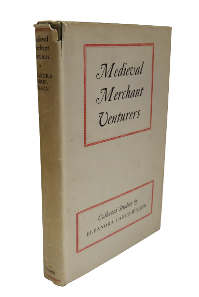 Medieval Merchant Venturers Collected Studies By E.M Carus-Wilson 1954 1st Edition book front cover