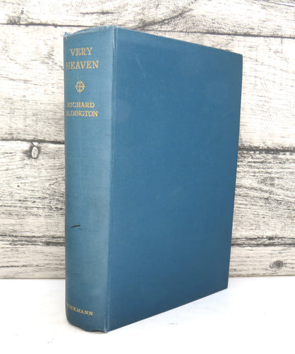 Very Heaven By Richard Aldington 1937 1st Edition