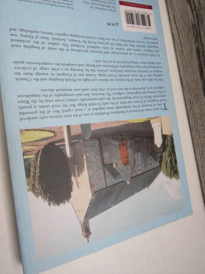 Forteviot A Pictish and Scottish Royal Centre By Nick Aitchison 2006