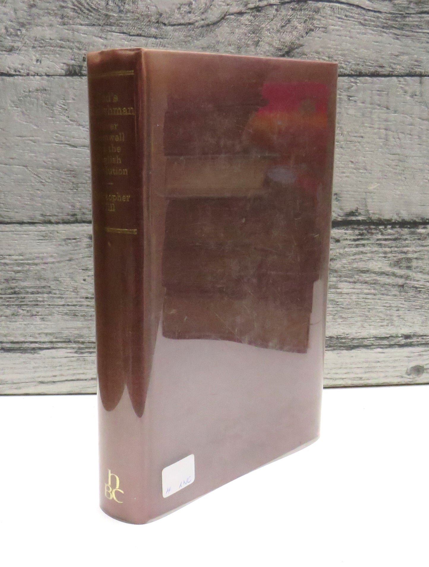 God's Englishman Oliver Cromwell and The English Revolution By Christopher Hill 1970