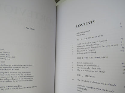 Forteviot A Pictish and Scottish Royal Centre By Nick Aitchison 2006