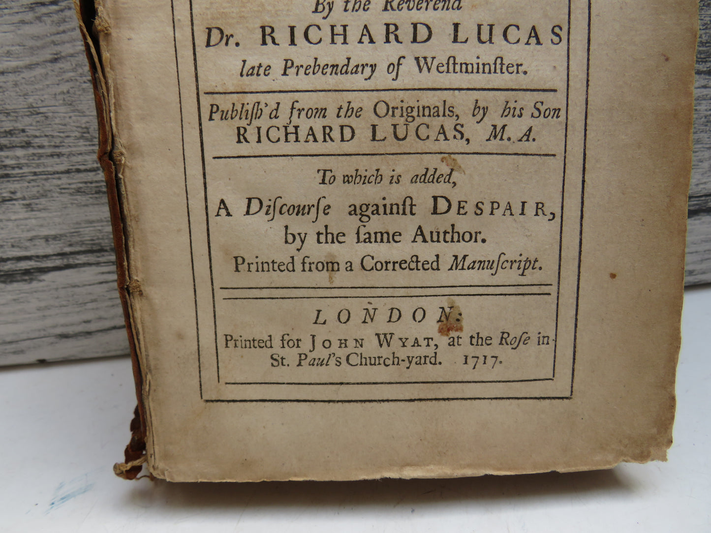 Several Discourses Upon Repentance The Severity and The Goodness of God By The reverend Dr. Richard Lucas 1717