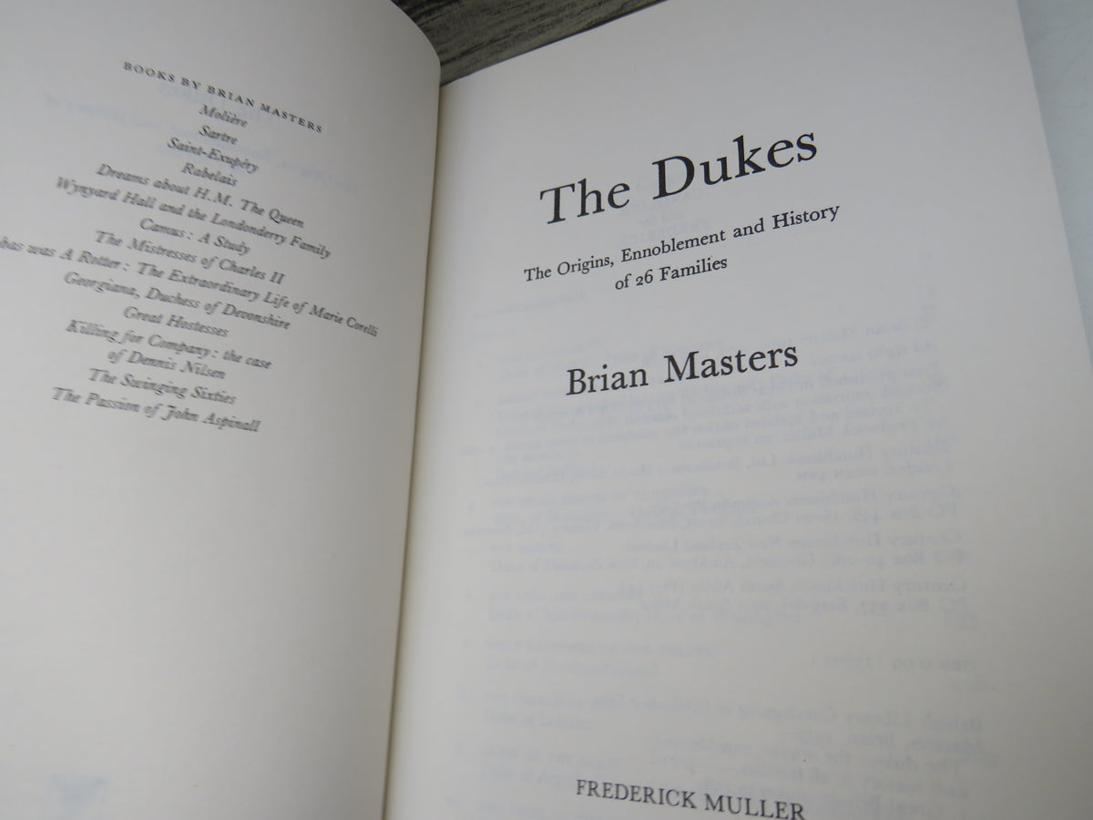The Dukes The Origins, Ennoblement and History of 26 Families By Brian Masters 1988