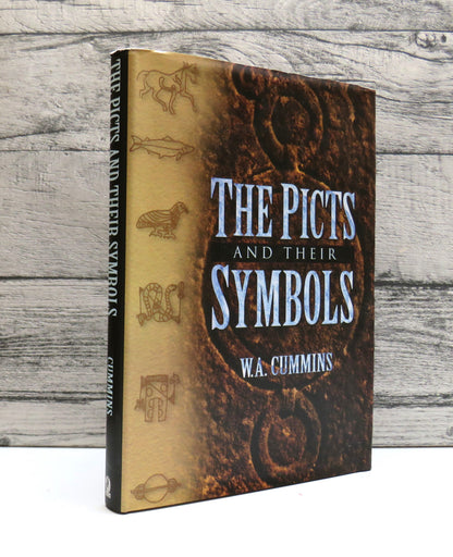 The Picts and Their Symbols By W.A. Cummins 1999