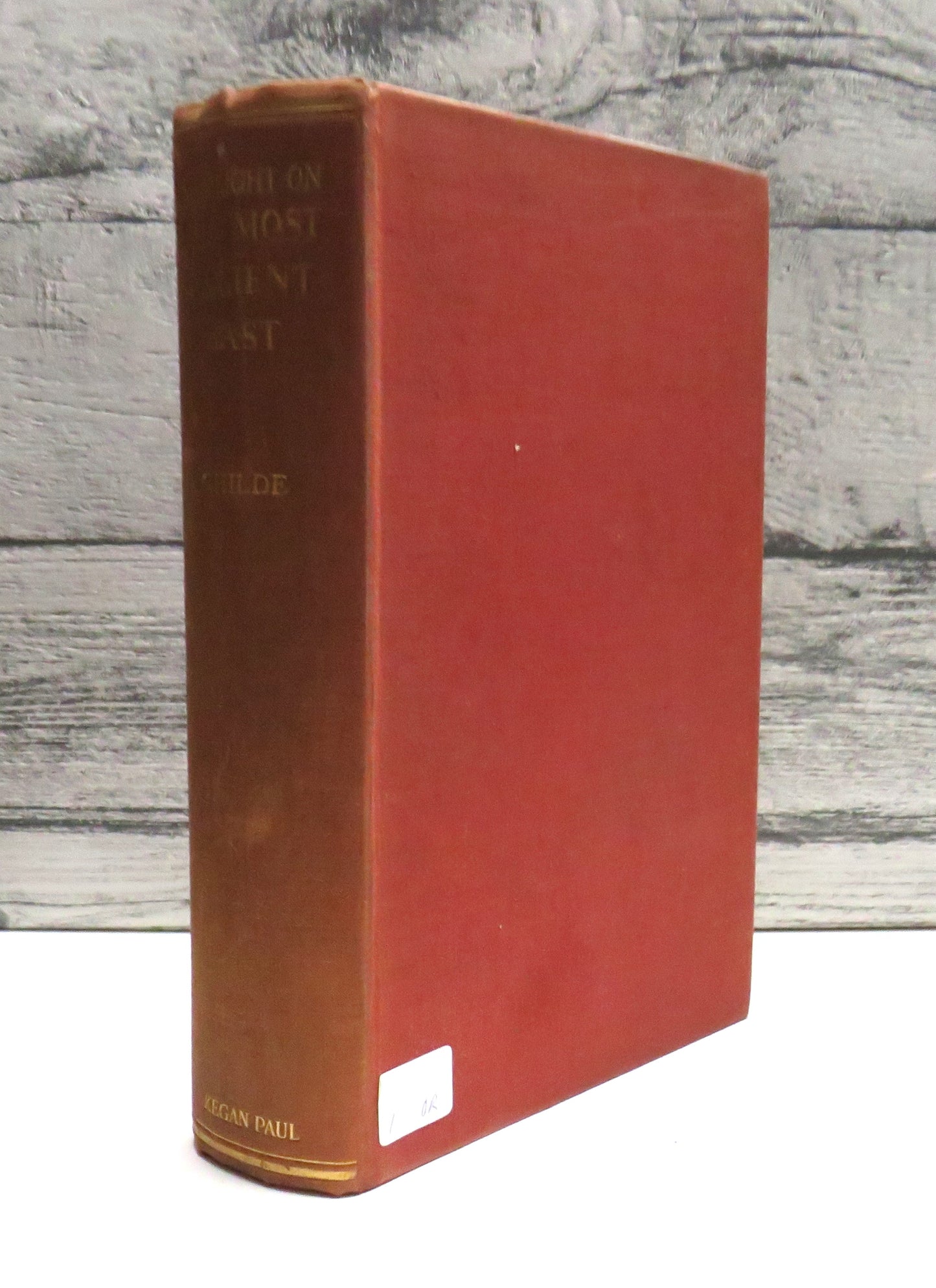New Light On The Most Ancient East The Oriental Prelude To European Prehistory By V. Gordon Childe 1934