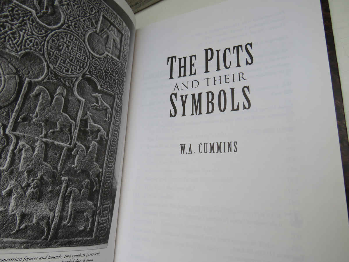 The Picts and Their Symbols By W.A. Cummins 1999