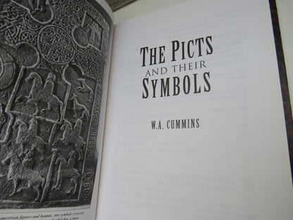 The Picts and Their Symbols By W.A. Cummins 1999
