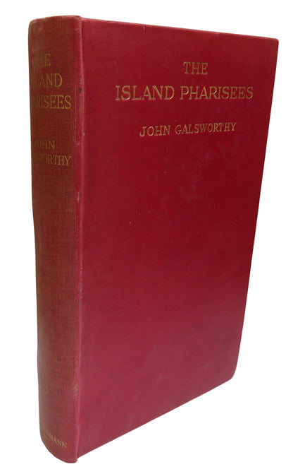 The Island Pharisees By John Galsworthy 1927 Antique Book book front cover