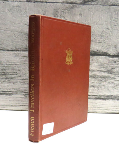 French Travellers In Britain 1800-1926  - 1928