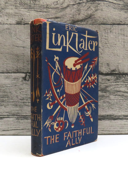The Faithful Ally By Eric Linklater 1954