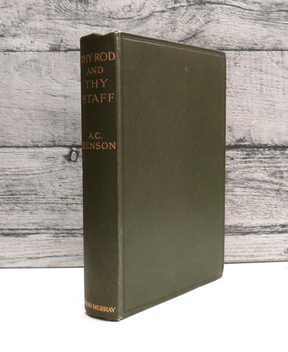 Thy Rod and Thy Staff By Arthur Christopher Benson 1912
