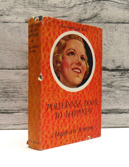 Pollyanna's Door To Happiness By Elizabeth Borton 1949