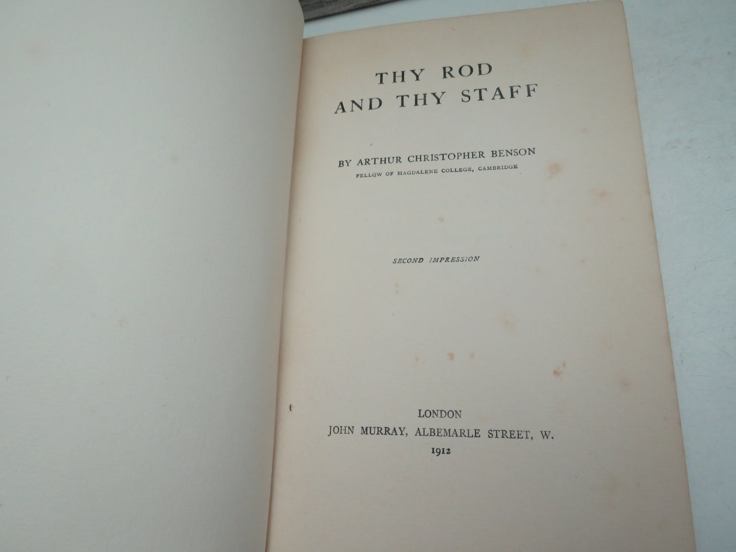 Thy Rod and Thy Staff By Arthur Christopher Benson 1912