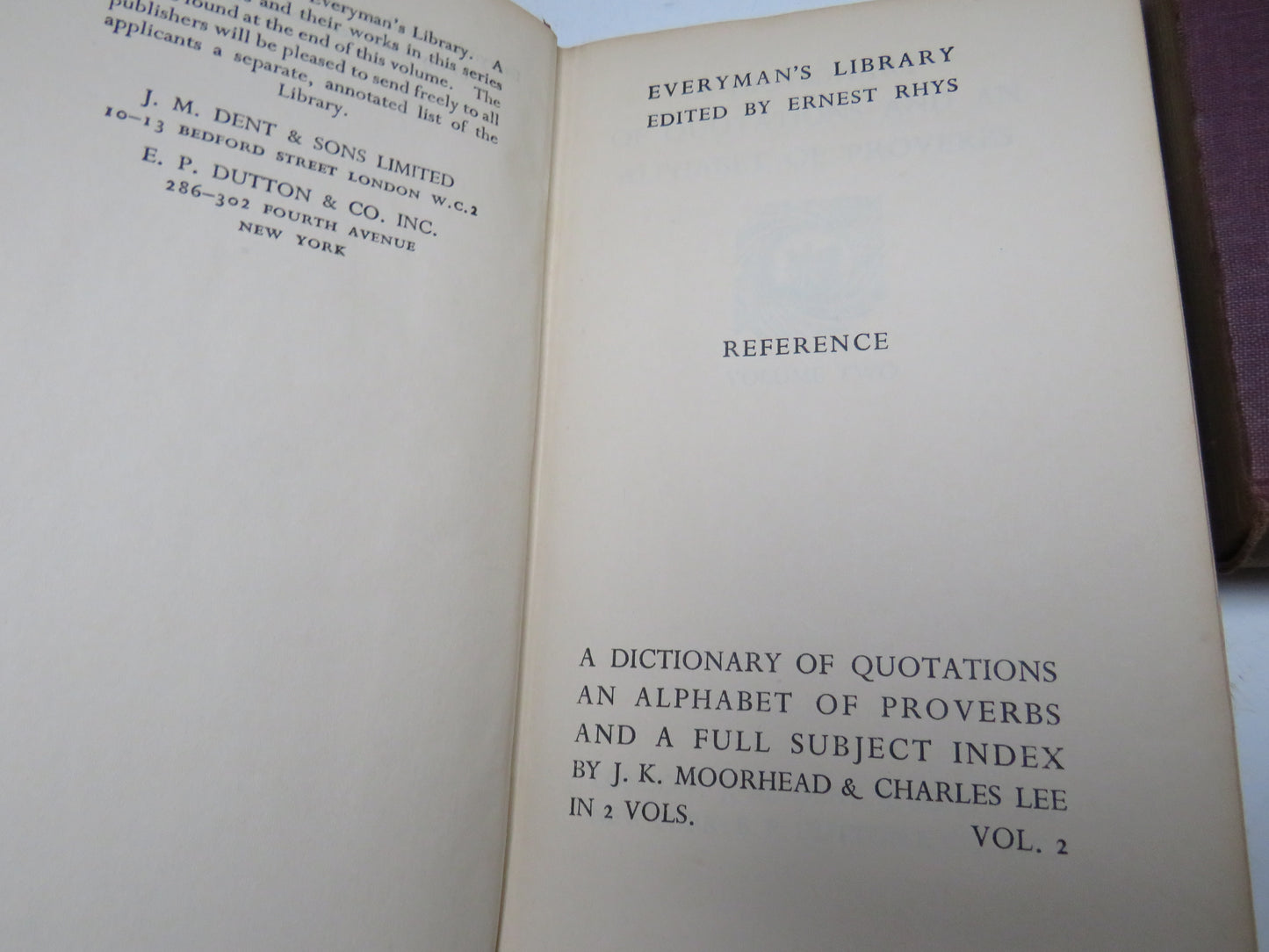 A Dictionary of Quotations and An Alphabet of Preverbs Volume I & II