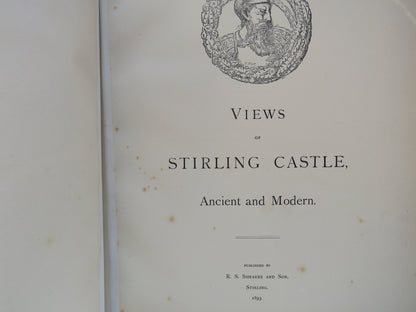 Views of Stirling Castle Ancient Modern 1893 book image 4