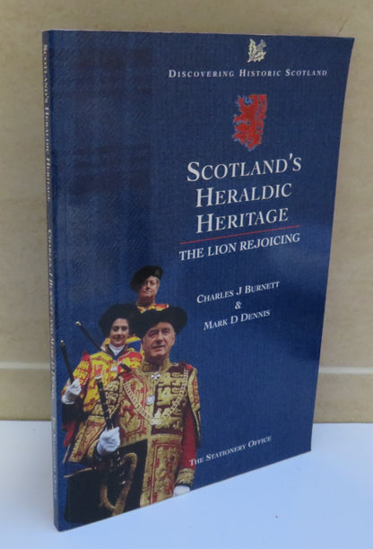 Scotland's Heraldic Heritage, The Lion Rejoicing by Charles J. Burnett & Mark D. Dennis, 1997 book image 2