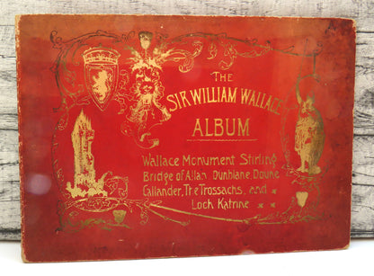 The Sir William Wallace Album Wallace Monument Stirling, Bridge of Allan, Dunblane, Doune, Callander book front cover